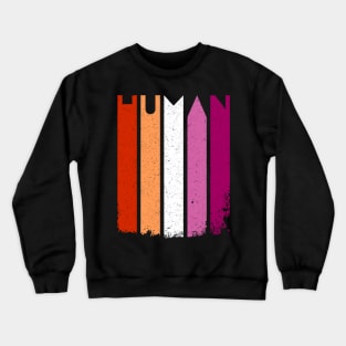 Lesbian and Human Gay pride Crewneck Sweatshirt